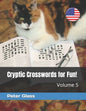 Cryptic Crosswords for Fun, Volume 5! - Paperback