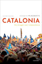 Catalonia: The Struggle Over Independence - Paperback