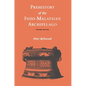 Prehistory of the Indo-Malaysian Archipelago - Paperback
