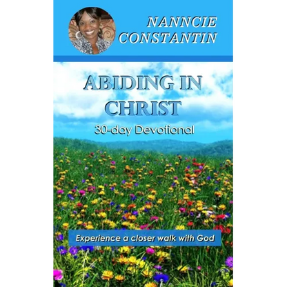 Abiding in Christ: 30-day Devotional - Paperback
