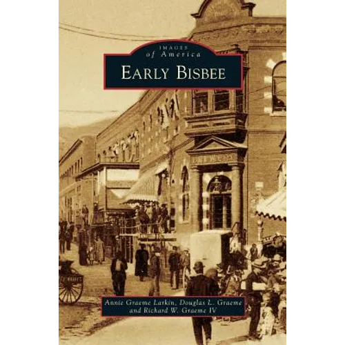 Early Bisbee - Hardcover