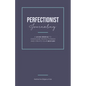 Perfectionist Journaling: A 30-Day Journal to Overcome Perfectionism and Create Your Best Life - Paperback