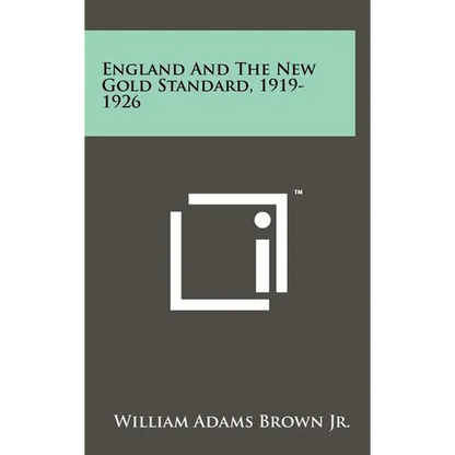 England And The New Gold Standard, 1919-1926 - Hardcover