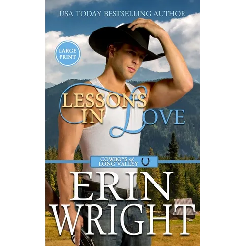 Lessons in Love: A Sexy Single Dad Western Romance (Large Print - Hardcover) - Hardcover