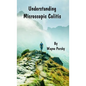 Understanding Microscopic Colitis - Hardcover