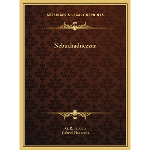 Nebuchadnezzar - Hardcover