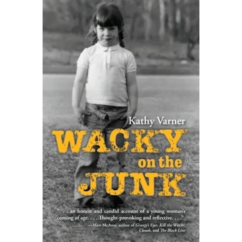 Wacky on the Junk - Paperback