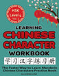 Learning Chinese Character Workbook: HSK Level 4 Volume 3 - The Faster Way to Learn Mandarin Chinese Characters Practice Book: Learning Chinese Charac - Paperback