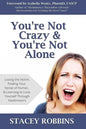 You're Not Crazy And You're Not Alone: Losing the Victim, Finding Your Sense of Humor, and Learning to Love Yourself Through Hashimoto's - Paperback