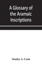 A glossary of the Aramaic Inscriptions - Paperback