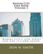 Kansas City Fake Book Volume 3: Kansas City's "Quality Hill" Jazz - Paperback