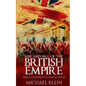 Rise and Fall of the British Empire: From A Superpower to a Fragile Nation - Paperback