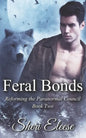 Feral Bonds: Reforming the Paranormal Council Book Two - Paperback