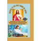 Novena to the Holy Name of Jesus: Deepening Your Faith, Fostering Spiritual Renewal, and Embracing the Sacred Power of the Holy Name - Paperback