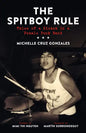Spitboy Rule: Tales of a Xicana in a Female Punk Band - Paperback