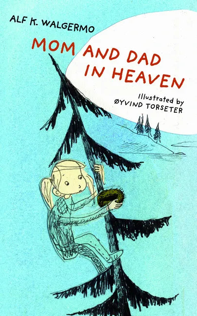 Mom and Dad in Heaven - Hardcover