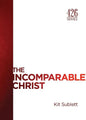 The Incomparable Christ - Paperback