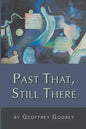 Past That, Still There - Paperback
