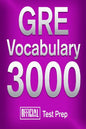 Official GRE Vocabulary 3000: Become a True Master of GRE Vocabulary...Quickly - Paperback