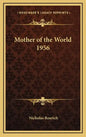 Mother of the World 1956 - Hardcover