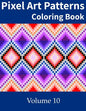 Pixel Art Patterns Coloring Book 10 - Paperback