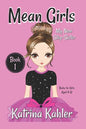 MEAN GIRLS - Book 1: My New Step-Sister: Books for Girls Aged 9-12 - Paperback