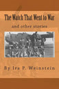 The Watch That Went to War: and other stories - Paperback