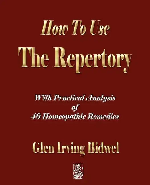 How To Use The Repertory - Paperback