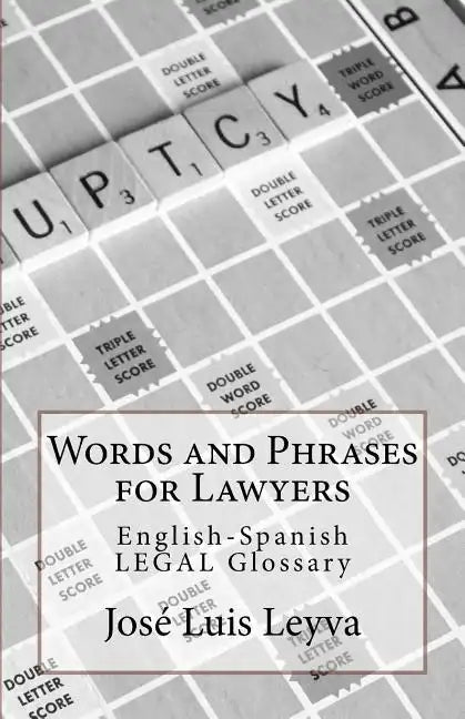 Words and Phrases for Lawyers: English-Spanish Legal Glossary - Paperback