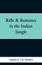 Rifle & Romance in the Indian Jungle - Paperback