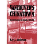 Vancouver's Chinatown: Racial Discourse in Canada, 1875-1980 Volume 110 - Paperback