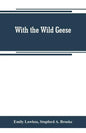 With the wild geese - Paperback