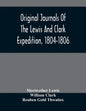 Original Journals Of The Lewis And Clark Expedition, 1804-1806; Printed From The Original Manuscripts In The Library Of The American Philosophical Soc - Paperback