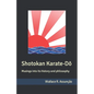 Shotokan Karate-Dō: Musings into its history and philosophy - Paperback