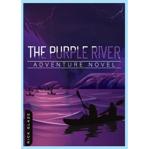 The Purple River: Adventure Novel - Paperback