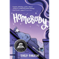 Homebody - Hardcover