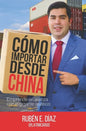 Cómo importar desde China - Paperback
