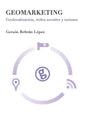 Geomarketing: geolocalización, redes sociales y turismo - Paperback