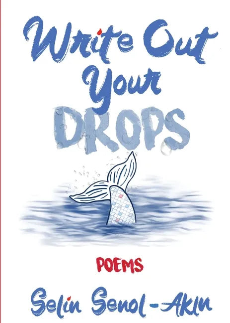 Write Out Your Drops - Paperback