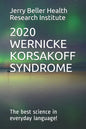 Wernicke-Korsakoff Syndrome: The Best Science in Everyday Language! - Paperback