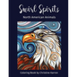 Swirl Spirits North American Animals Coloring Book - Paperback