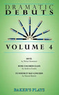 Dramatic Debuts Volume 4 - Paperback