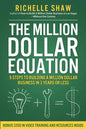 The Million Dollar Equation: How to build a million dollar business in 3 years or less - Paperback