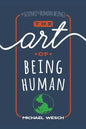 The Art of Being Human - Paperback