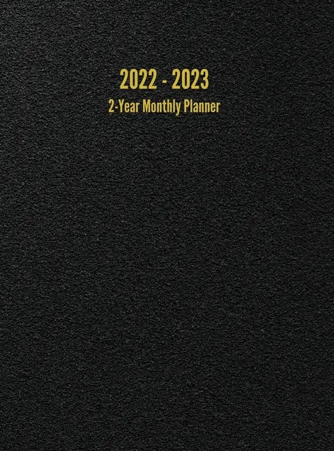 2022 - 2023 2-Year Monthly Planner: 24-Month Calendar (Black) - Large - Hardcover