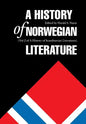 A History of Norwegian Literature - Hardcover