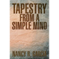 Tapestry from a Simple Mind - Paperback