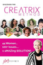Discover the Creatrix Method: 44 Women, 100+ Issues... 1 aMAZing Solution! - Paperback