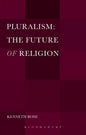 Pluralism: The Future of Religion - Paperback