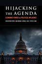 Hijacking the Agenda: Economic Power and Political Influence - Paperback